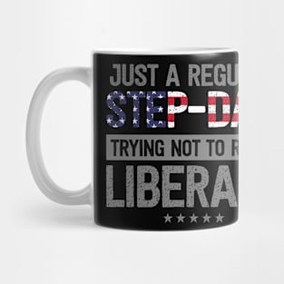 Regular Step-Dad Raise Liberals USA Flag Father's Day Mug